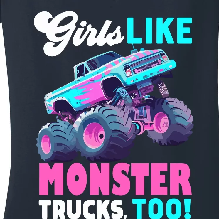 Cute Monster Truck Girl Like Monster Trucks Too Women's V-Neck T-Shirt