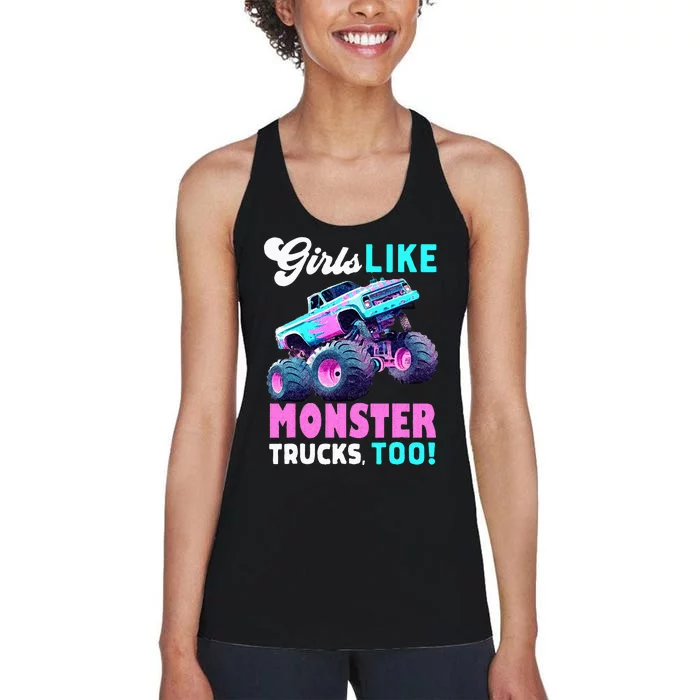 Cute Monster Truck Girls Like Monster Trucks Too Women's Racerback Tank