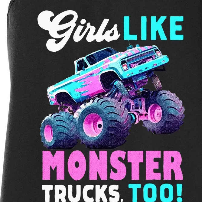 Cute Monster Truck Girls Like Monster Trucks Too Women's Racerback Tank