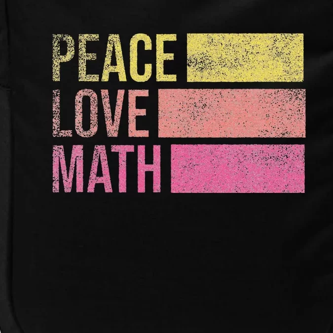 Cute Math Teacher Peace Love Math funny Impact Tech Backpack