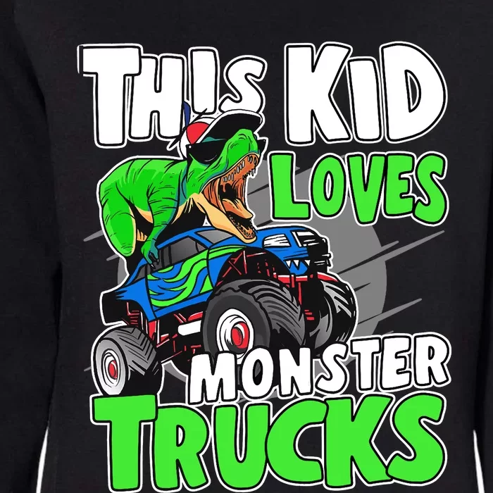 Cute Monster Truck Boys Girls This Loves Monster Trucks Womens California Wash Sweatshirt