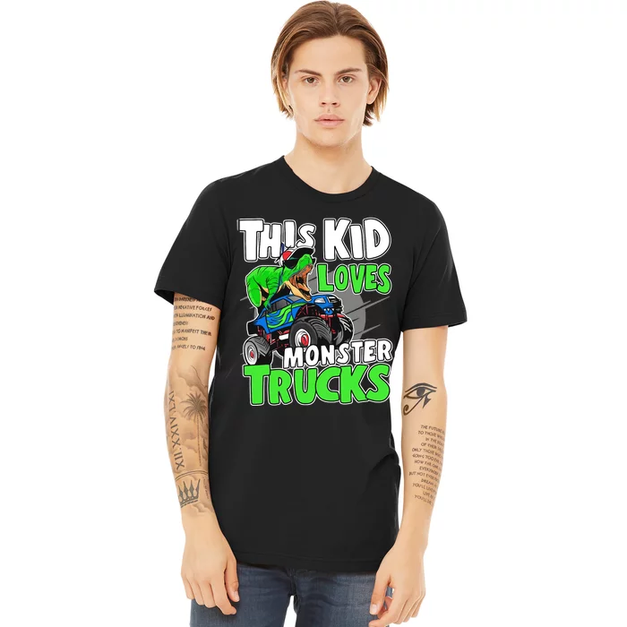 Cute Monster Truck Boys Girls This Loves Monster Trucks Premium T-Shirt