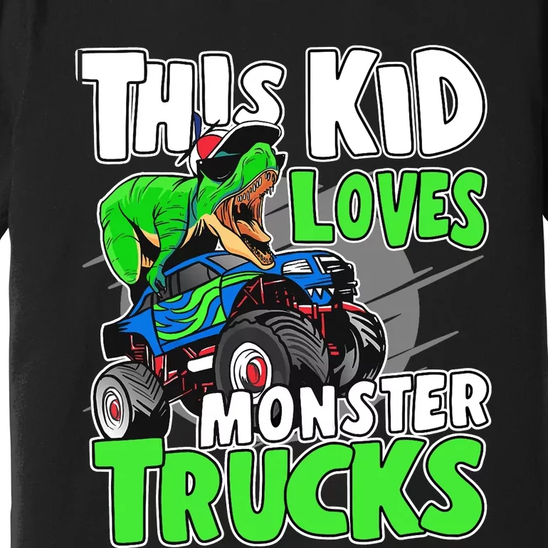 Cute Monster Truck Boys Girls This Loves Monster Trucks Premium T-Shirt