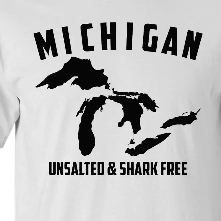 Cool Michigan Unsalted & Shark Free Funny Fishermen Gift Tall T-Shirt