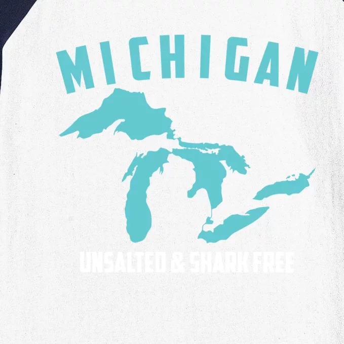 Cool Michigan Unsalted And Shark Free Funny Fisher Gift Baseball Sleeve Shirt