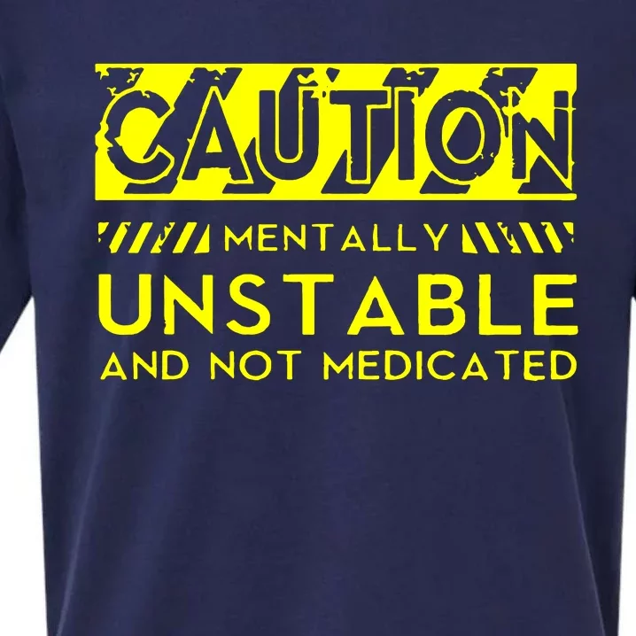 Caution Mentally Unstable Sueded Cloud Jersey T-Shirt