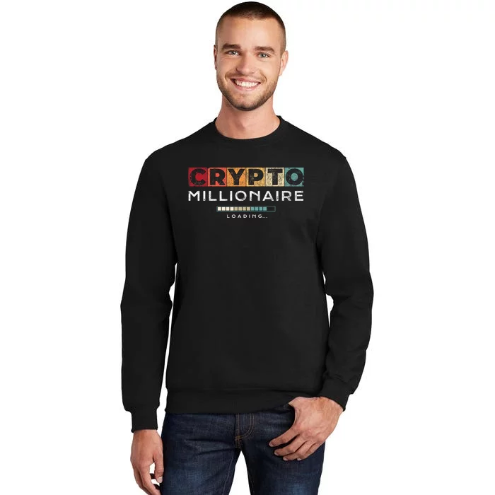 Crypto Millionaire Vintage Bitcoin Crypto Tall Sweatshirt