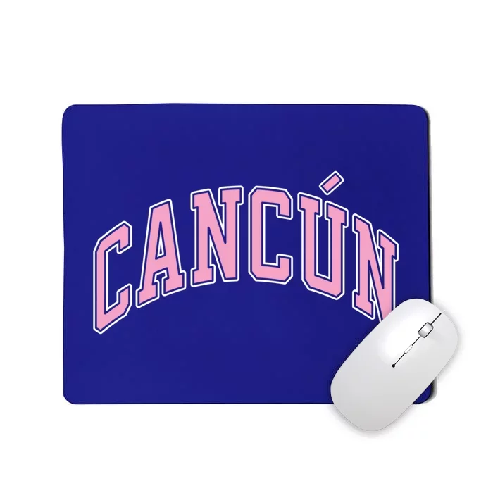 Cancun Mexico Varsity Style Pink Text Funny Gift Mousepad