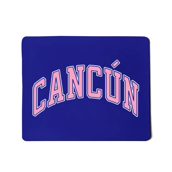 Cancun Mexico Varsity Style Pink Text Funny Gift Mousepad