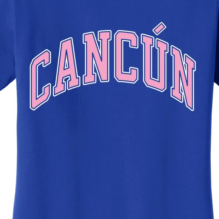 Cancun Mexico Varsity Style Pink Text Funny Gift Women's T-Shirt