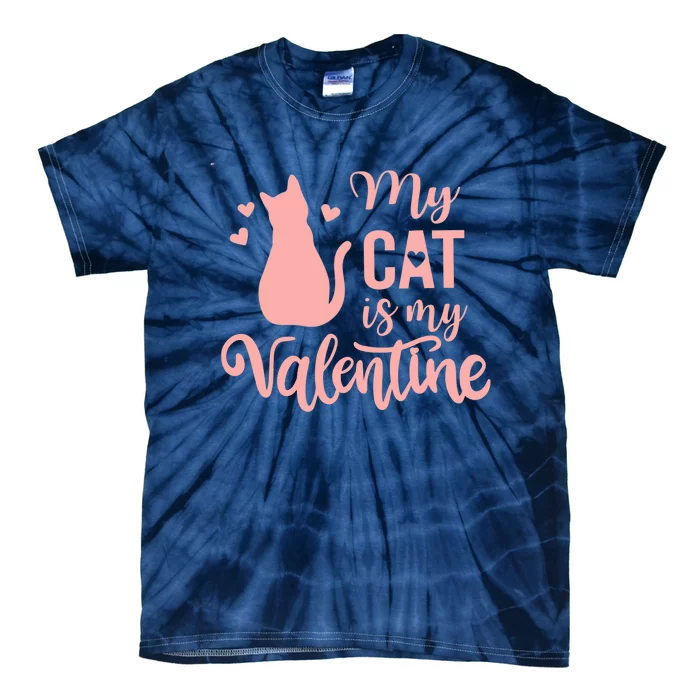 Cute Meow Valentine's Day Wo Love My Cat Is My Valentine Tie-Dye T-Shirt