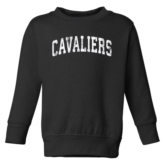 Cavaliers Mascot Vintage Athletic Sports Name Design Toddler Sweatshirt