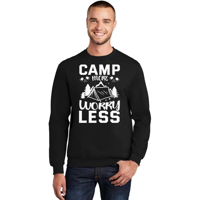 Camp More Worry Less Sweatshirt