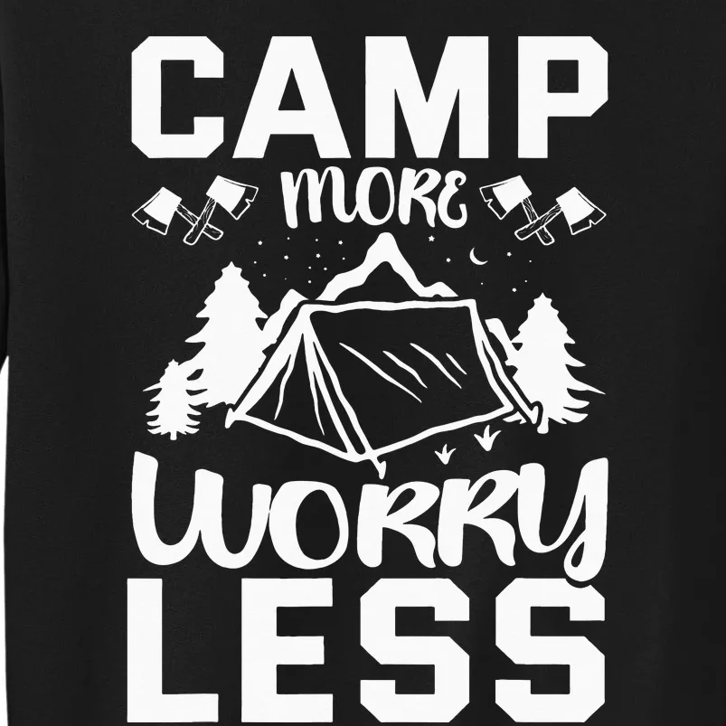 Camp More Worry Less Sweatshirt