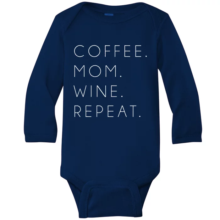 Coffee Mom Wine Repeat Funny Cute Mother's Day Gift Baby Long Sleeve Bodysuit