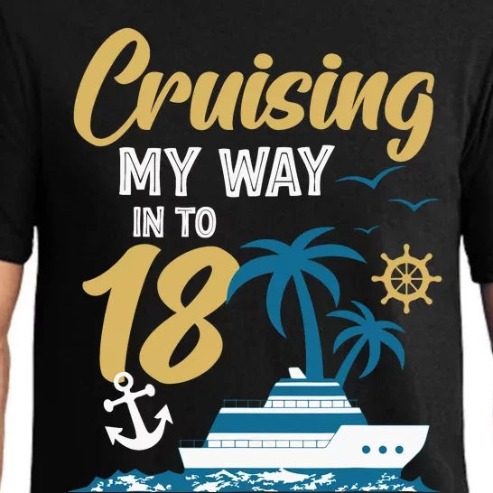 Cruising My Way Into 18th Birthday Cruise 18 Years Old Pajama Set