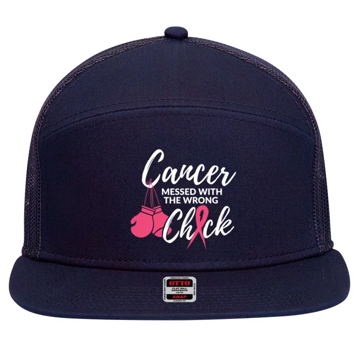 Cancer Messed With The Wrong Chick Meaningful Gift Breast Cancer Fighting Gift 7 Panel Mesh Trucker Snapback Hat