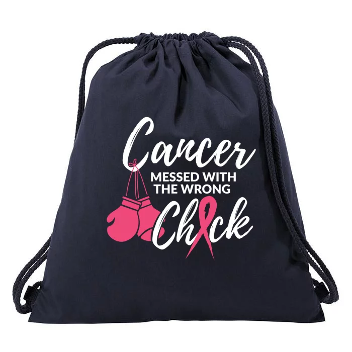 Cancer Messed With The Wrong Chick Meaningful Gift Breast Cancer Fighting Gift Drawstring Bag