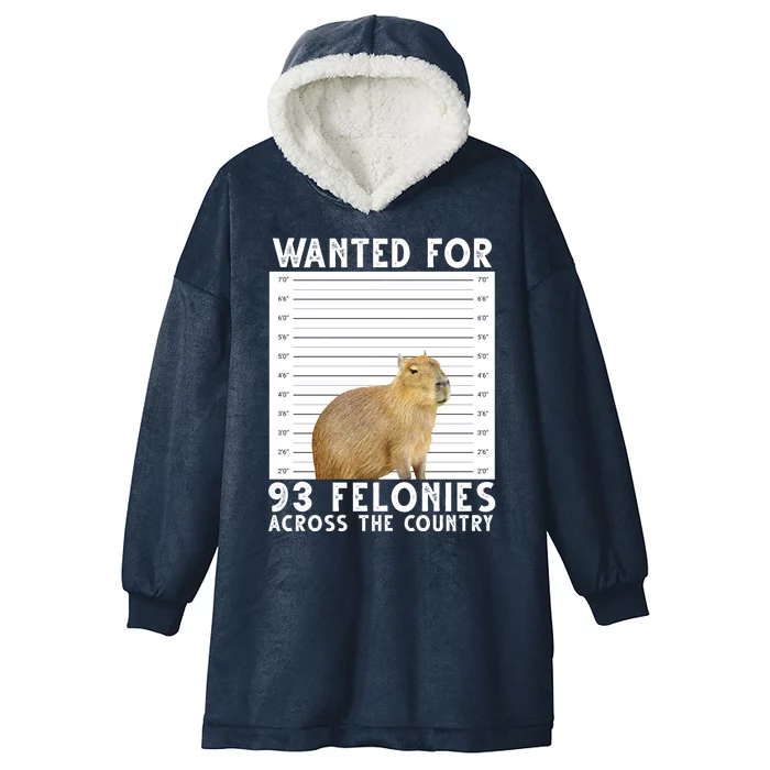 Capybara Mugshot Wanted For 93 Felonies Across The Country Hooded Wearable Blanket