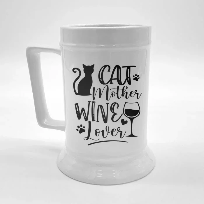 Cat Mother Wine Lover Cat Mom Cat Lady Wine Lover Drinker Front & Back Beer Stein