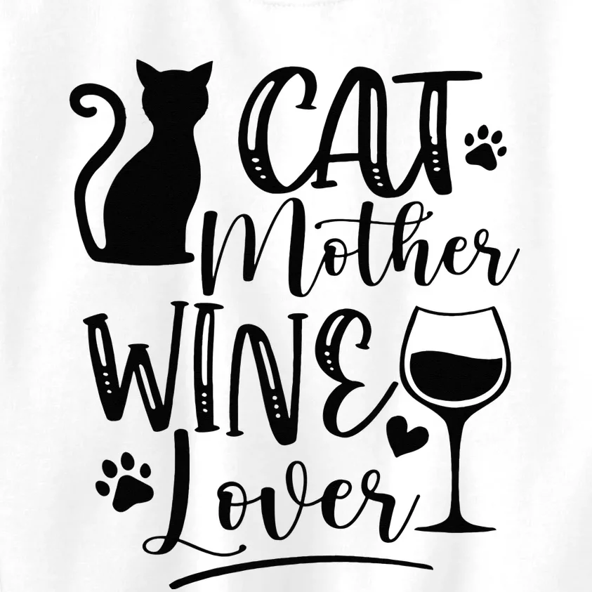 Cat Mother Wine Lover Cat Mom Cat Lady Wine Lover Drinker Kids Sweatshirt