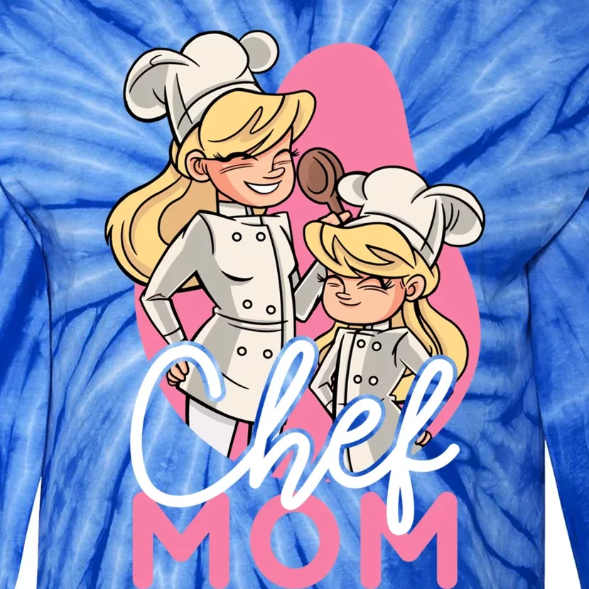 Chef Mom Who Love To Cook In The Kitchen Gift Tie-Dye Long Sleeve Shirt