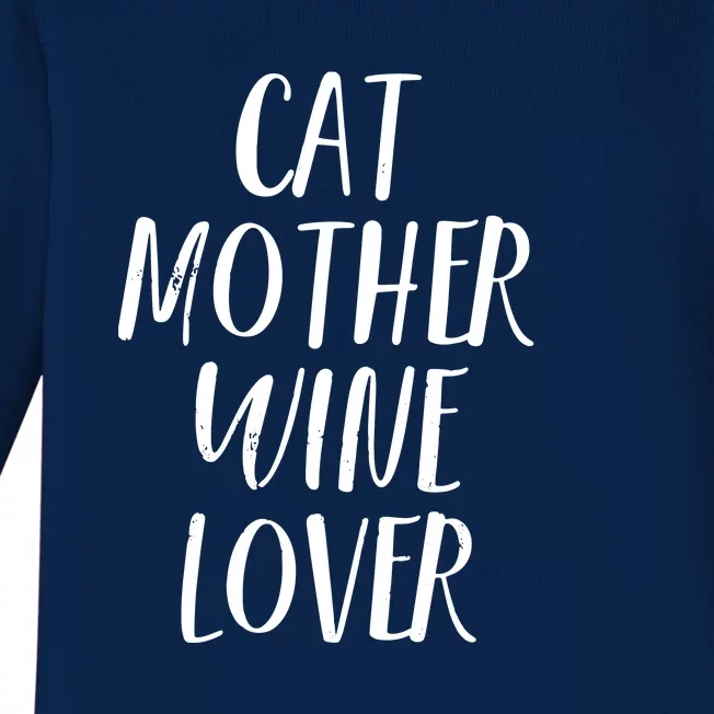 Cat Mother Wine Lover Funny Pet Cat Wine Gift Baby Long Sleeve Bodysuit