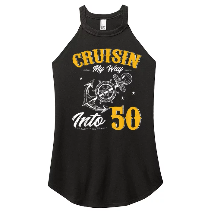 Cruisin My Way Into 50 Funny 50th Birthday Cruise Boat Lover Women’s Perfect Tri Rocker Tank