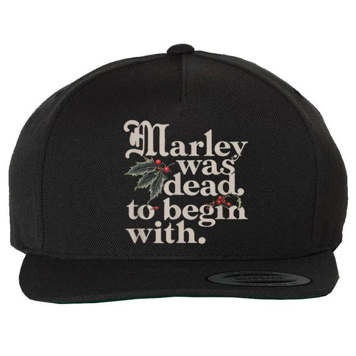 Christmas Marley Was Dead To Begin With Funny Quote Gift Wool Snapback Cap