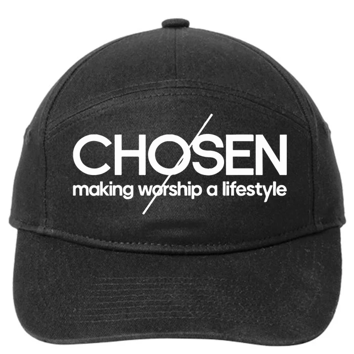 Chosen Making Worship A Lifestyle 7-Panel Snapback Hat