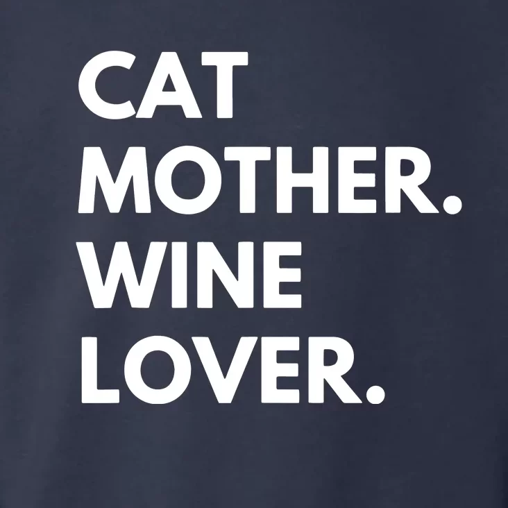 Cat Mother Wine Lover Funny Cat Owner Toddler Hoodie