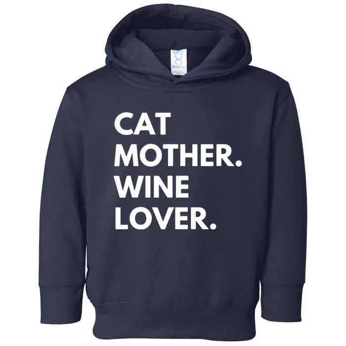 Cat Mother Wine Lover Funny Cat Owner Toddler Hoodie