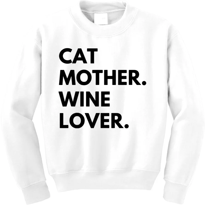 Cat Mother Wine Lover Funny Cat Owner Kids Sweatshirt