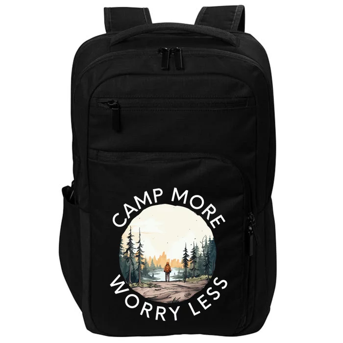 Camp More Worry Less Impact Tech Backpack