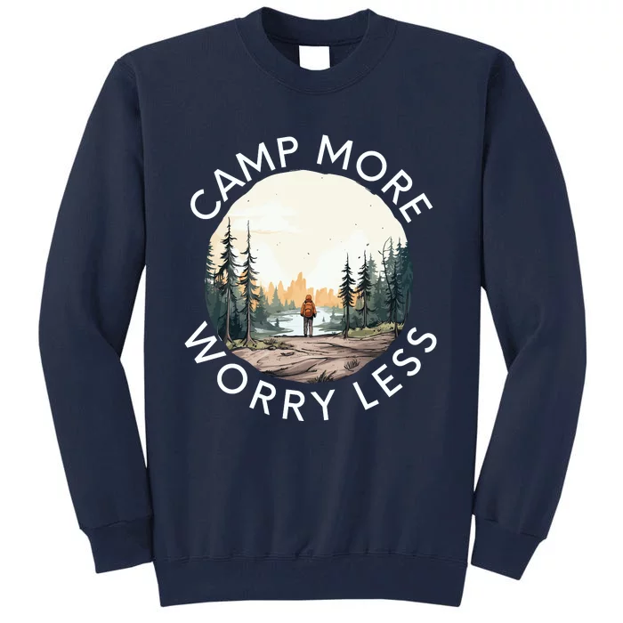 Camp More Worry Less Tall Sweatshirt