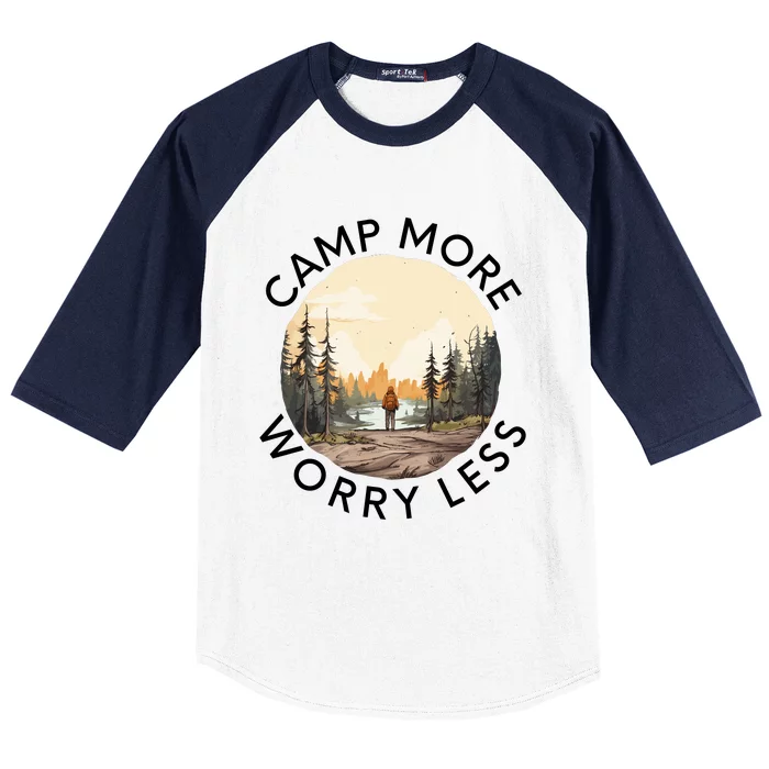 Camp More Worry Less Baseball Sleeve Shirt