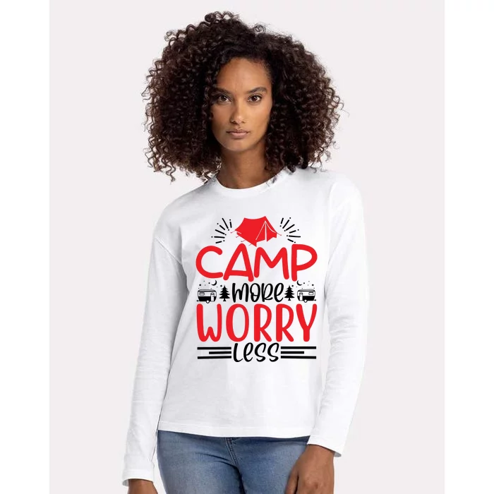 Camp More Worry Less Funny Camping Womens Cotton Relaxed Long Sleeve T-Shirt