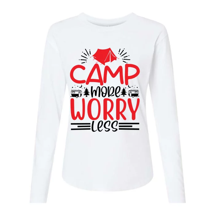 Camp More Worry Less Funny Camping Womens Cotton Relaxed Long Sleeve T-Shirt