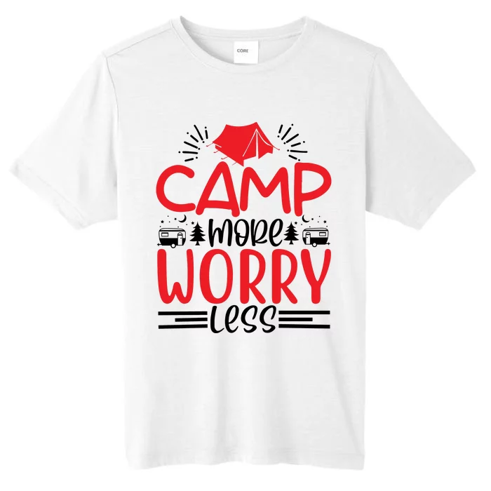 Camp More Worry Less Funny Camping ChromaSoft Performance T-Shirt