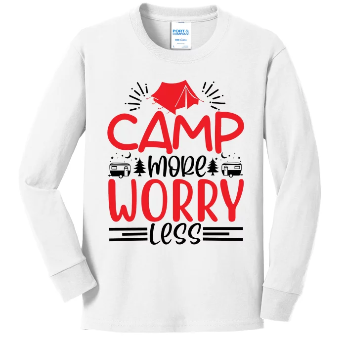 Camp More Worry Less Funny Camping Kids Long Sleeve Shirt