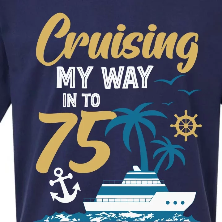 Cruising My Way Into 75th Birthday Cruise 75 Years Old Sueded Cloud Jersey T-Shirt