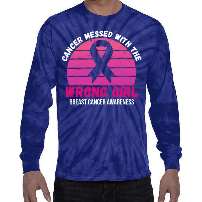 Cancer Messed With The Wrong Girl Breast Cancer Awareness Tie-Dye Long Sleeve Shirt