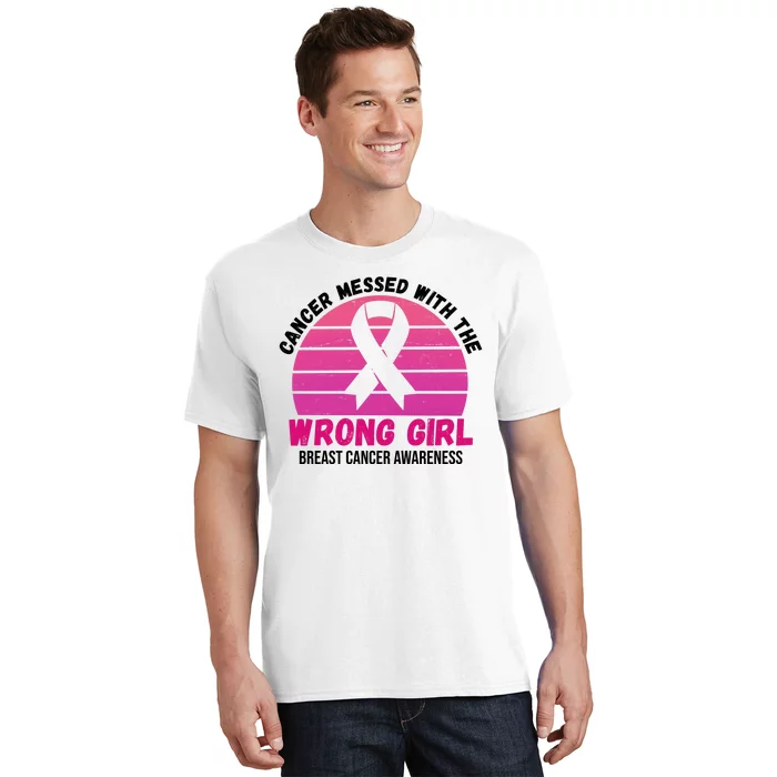 Cancer Messed With The Wrong Girl Breast Cancer Awareness T-Shirt