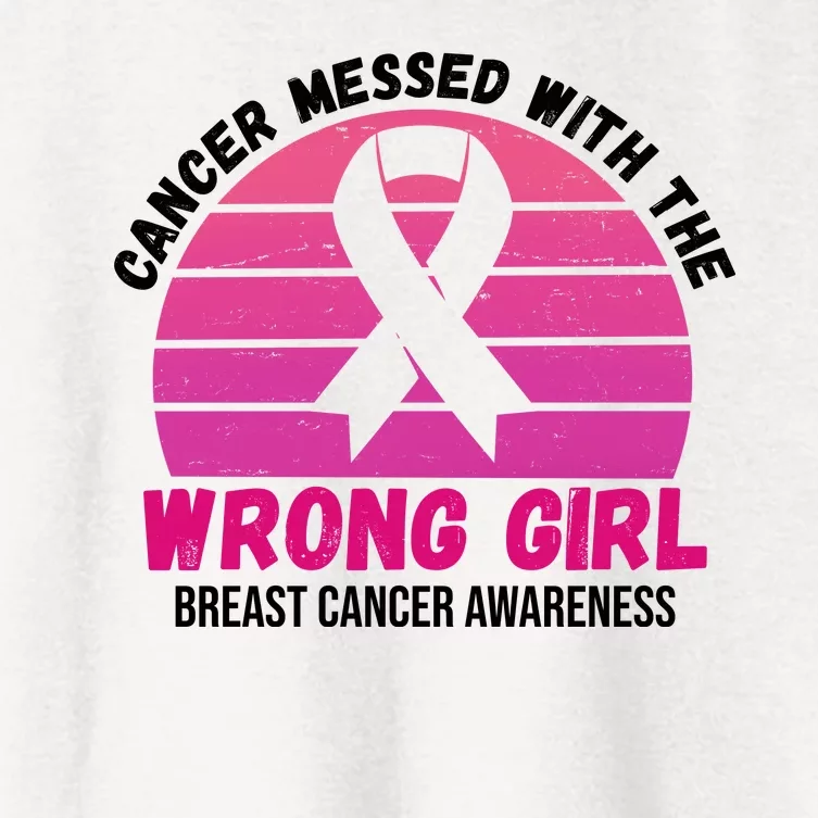 Cancer Messed With The Wrong Girl Breast Cancer Awareness Women's Crop Top Tee