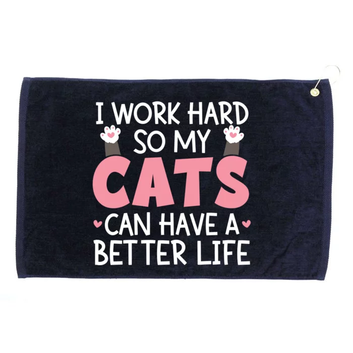 Cat Mom Works Hard For Better Cat Life Funny Gift Grommeted Golf Towel