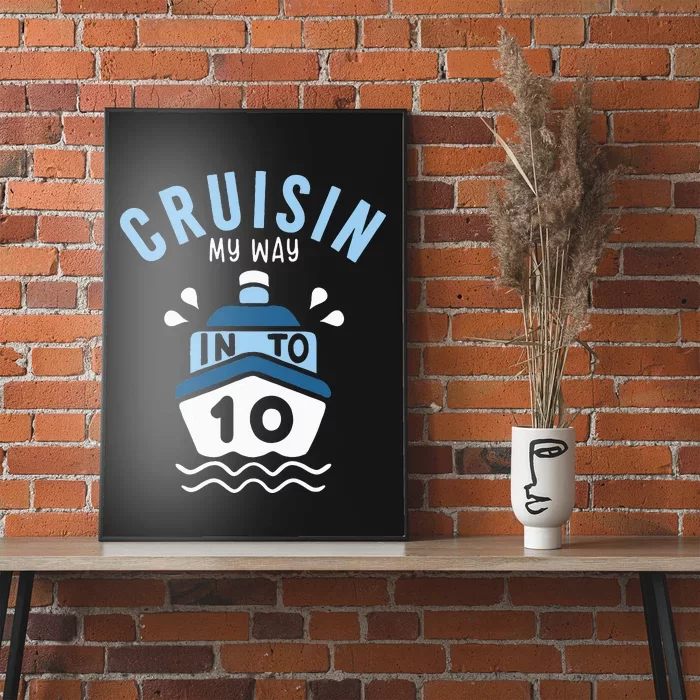 Cruisin My Way Into 10 10th Birthday Cruise Party Poster