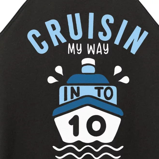 Cruisin My Way Into 10 10th Birthday Cruise Party Women’s Perfect Tri Rocker Tank