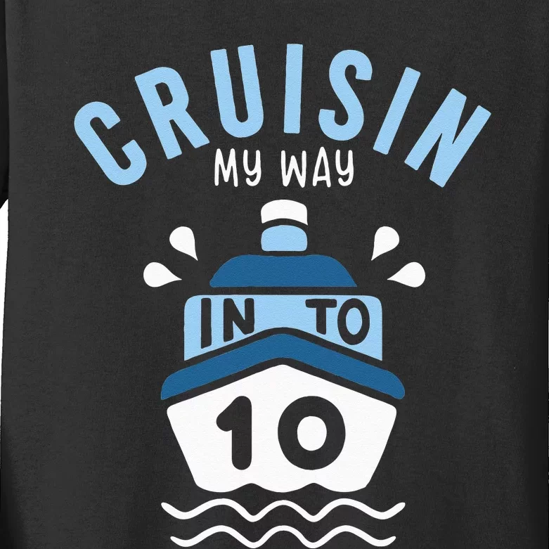 Cruisin My Way Into 10 10th Birthday Cruise Party Kids Long Sleeve Shirt