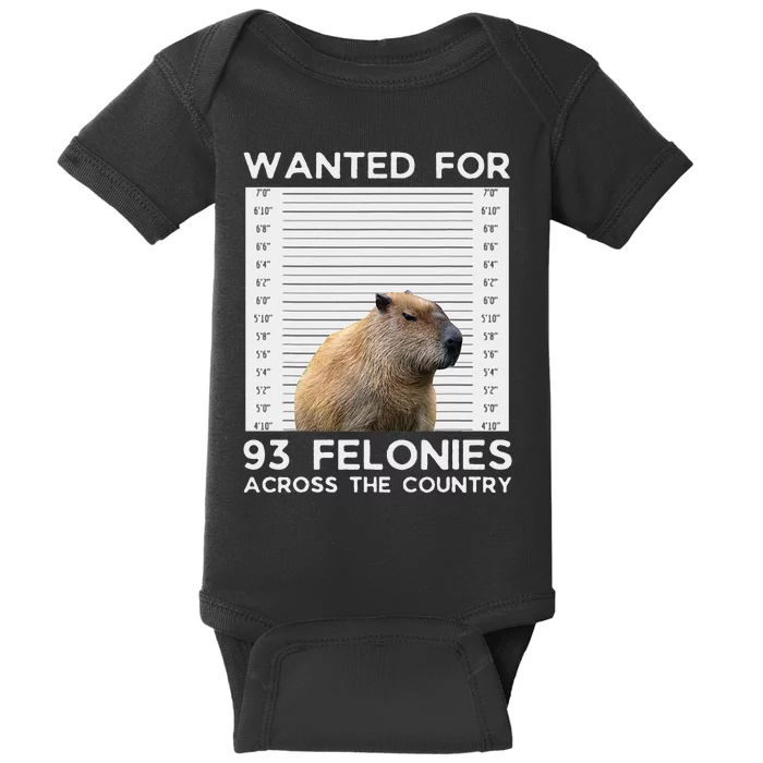 Capybara Mugshot Wanted For 93 Felonies Across The Country Baby Bodysuit