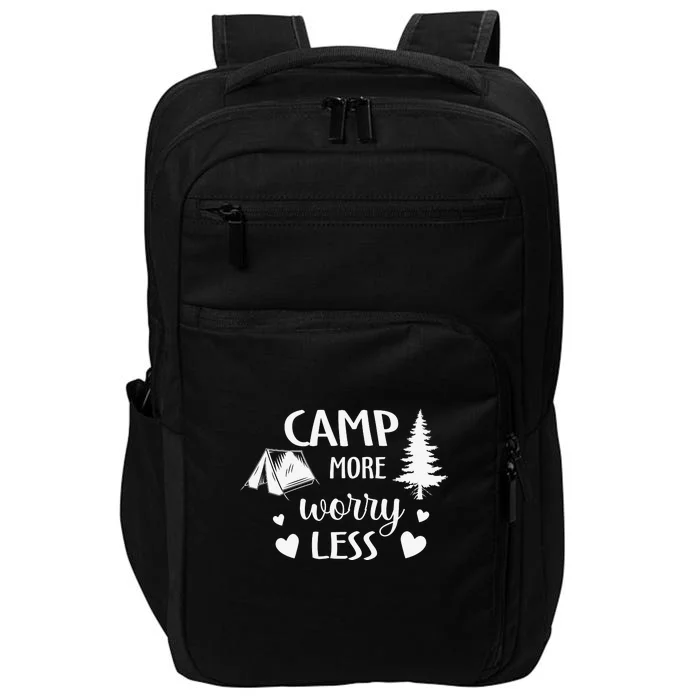 Camp More Worry Less Camping Lover Gift Wilderness Impact Tech Backpack